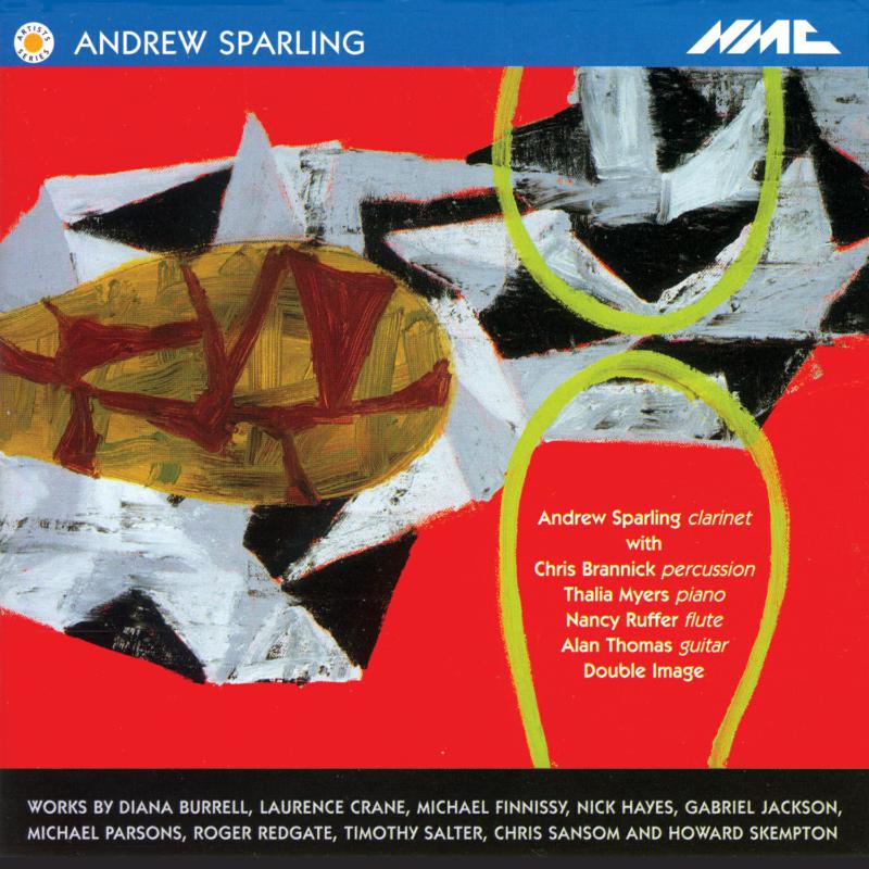 Picture of Andrew Sparling, Chris Brannick, Thalia Myers, Nancy Ruffer, Alan Thomas - Andrew Sparling: New Works for Clarinet