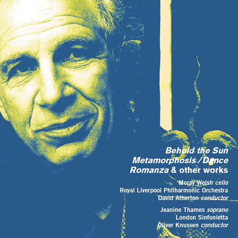 Picture of Moray Welsh, Royal Liverpool Philharmonic Orchestra, David Atherton, Jeanine Thames, London Sinfonietta, Oliver Knussen - Alexander Goehr: Behold the Sun, Metamorphosis/Dance