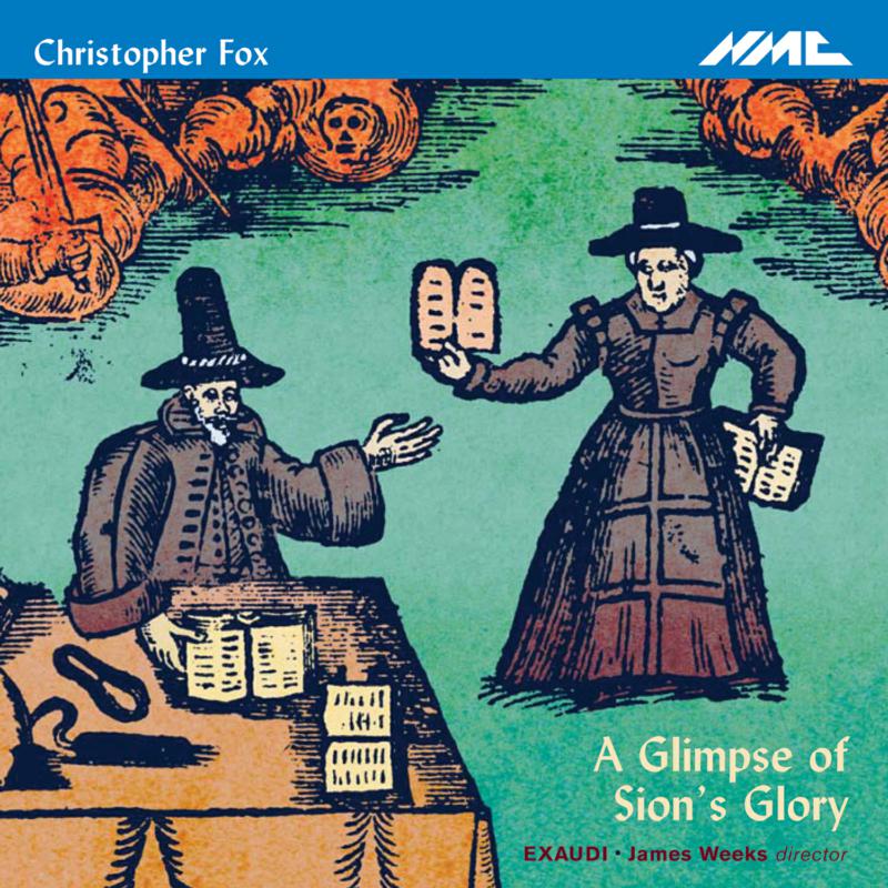 Picture of Exaudi, James Weeks - Christopher Fox: A Glimpse of Sion's Glory
