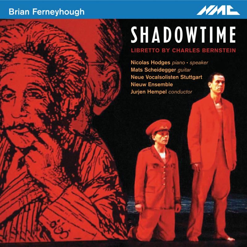 Picture of Neue Vocalsolisten Stuttgart, Nieuw Ensemble - Brian Ferneyhough: Shadowtime
