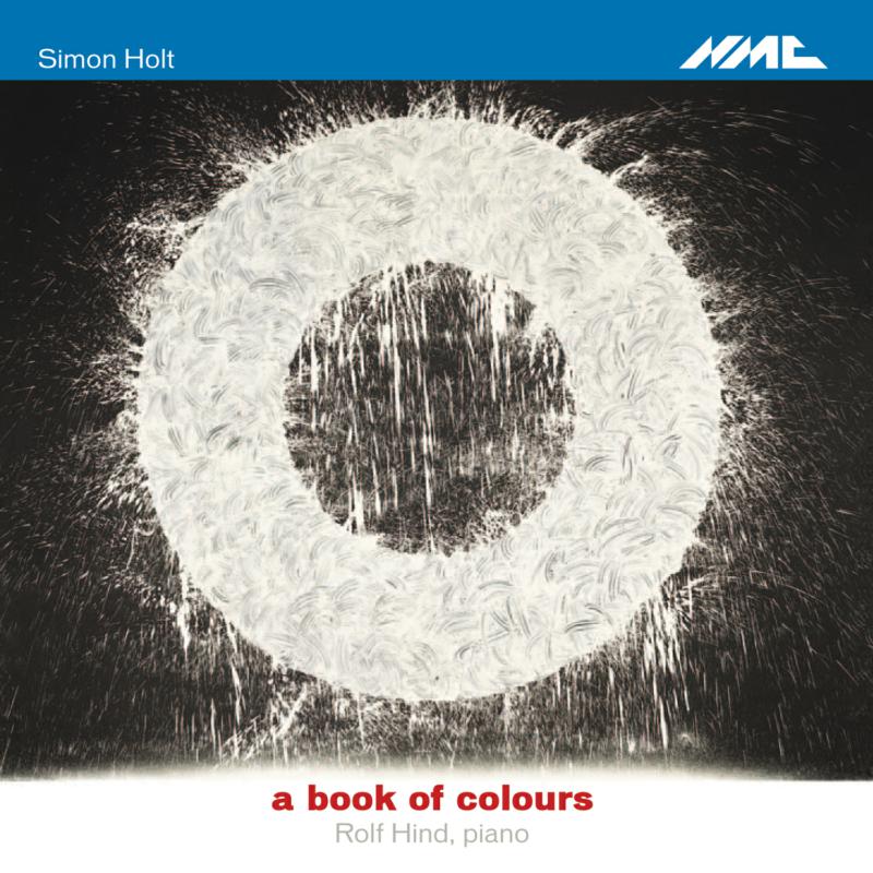 Picture of Rolf Hind; Piano - Simon Holt - A Book Of Colours