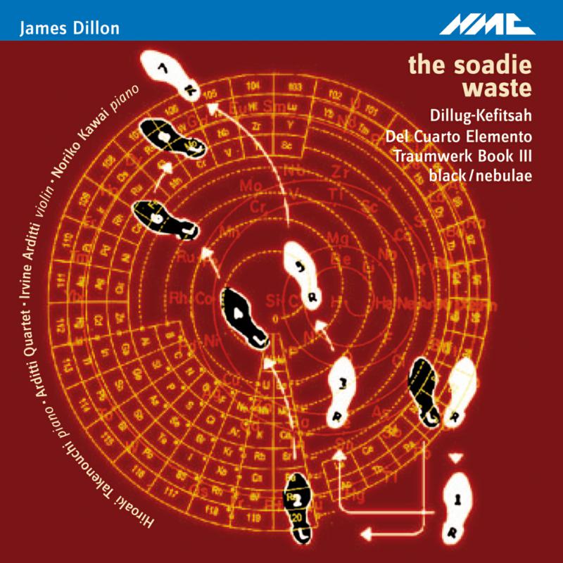 Picture of Arditti Quartet - James Dillon - The Soadie Wast