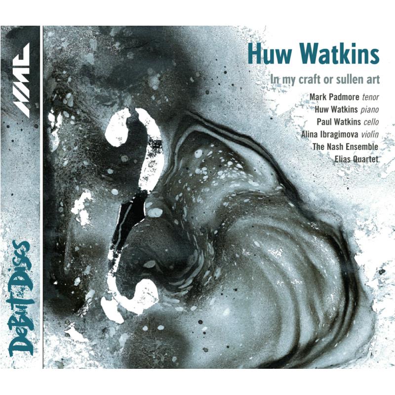 Picture of Mark Padmore; Tenor; Huw Watki - Huw Watkins; In My Craft Or