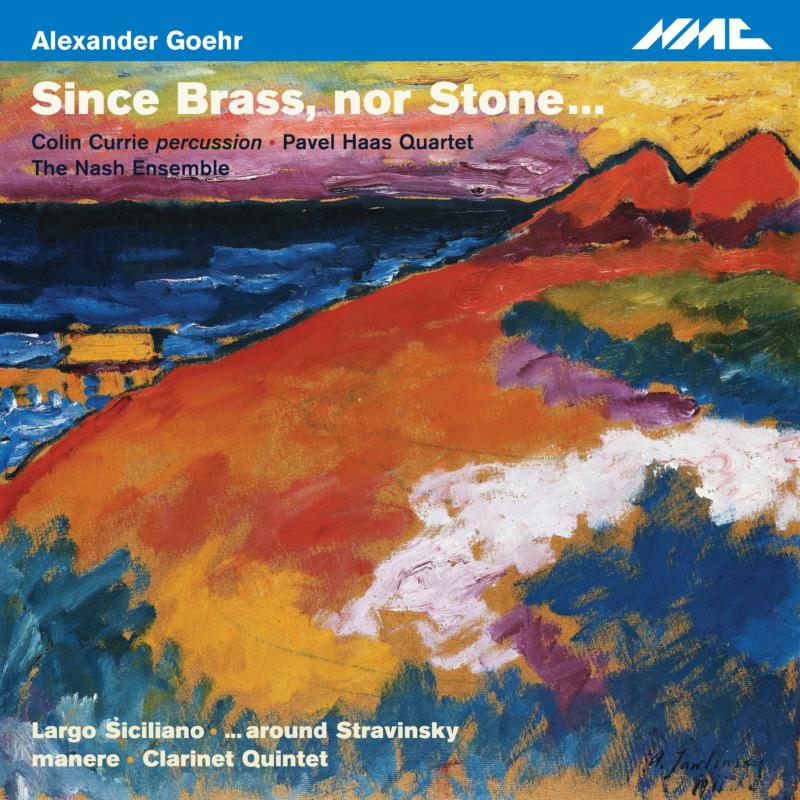 Picture of Stone:Nash Ensemble; Colin Currie - A. Goehr: Since Brass Nor