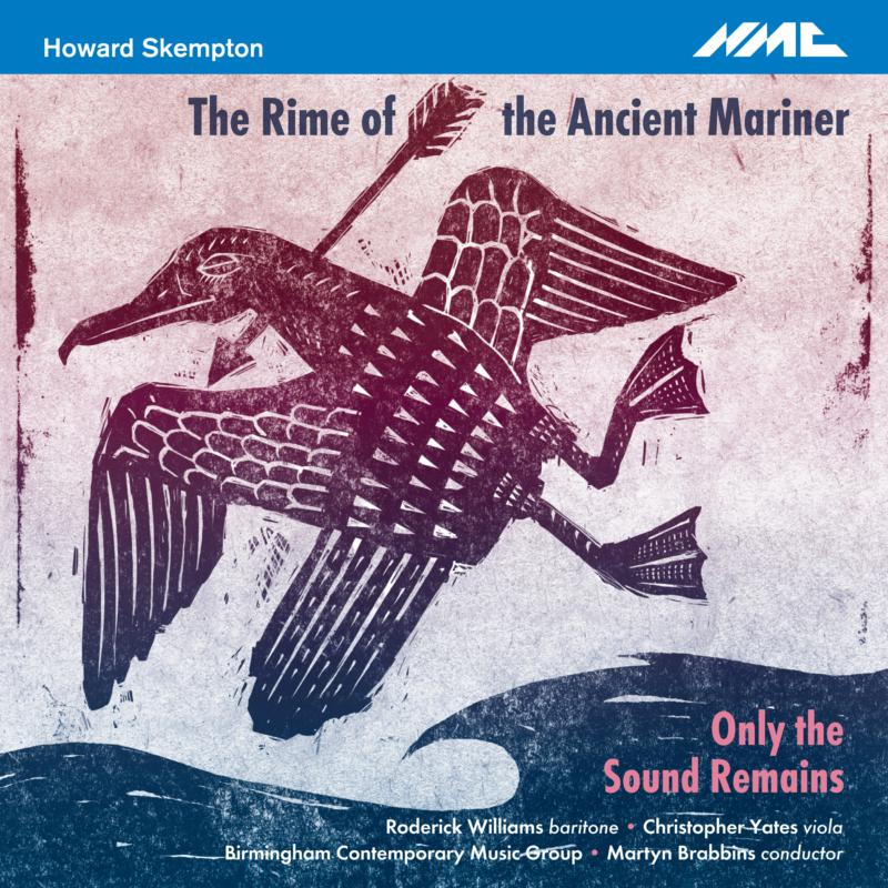 Picture of Bcmg; Roderick Williams; Christopher Yates; Martyn Brabbins - Howard Skempton: The Rime Of The Ancient Mariner