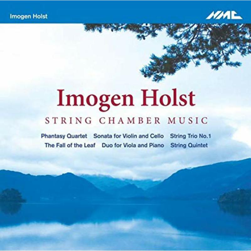 Picture of Simon Hewitt Jones; David Worswick; Tom Hankey; Oliver Coates; Thomas Hewitt Jones; Daniel Swain - Imogen Holst: String Chamber Music