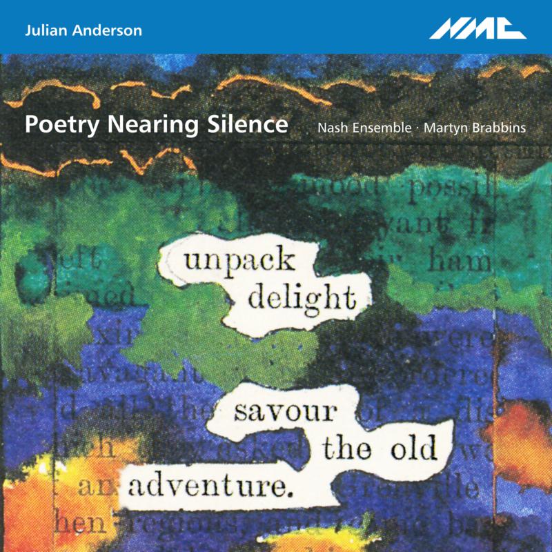 Picture of Nash Ensemble; Martyn Brabbins; Amelia Freedman - Julian Anderson: Poetry Nearing Silence