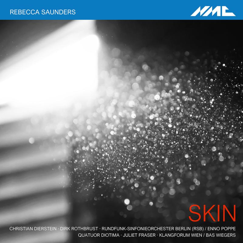 Picture of CHRISTIAN DIERSTEIN, DIRK ROTHBRUST, RUNDFUNK-SINFONIEORCHESTER BERLIN - REBECCA SAUNDERS: SKIN