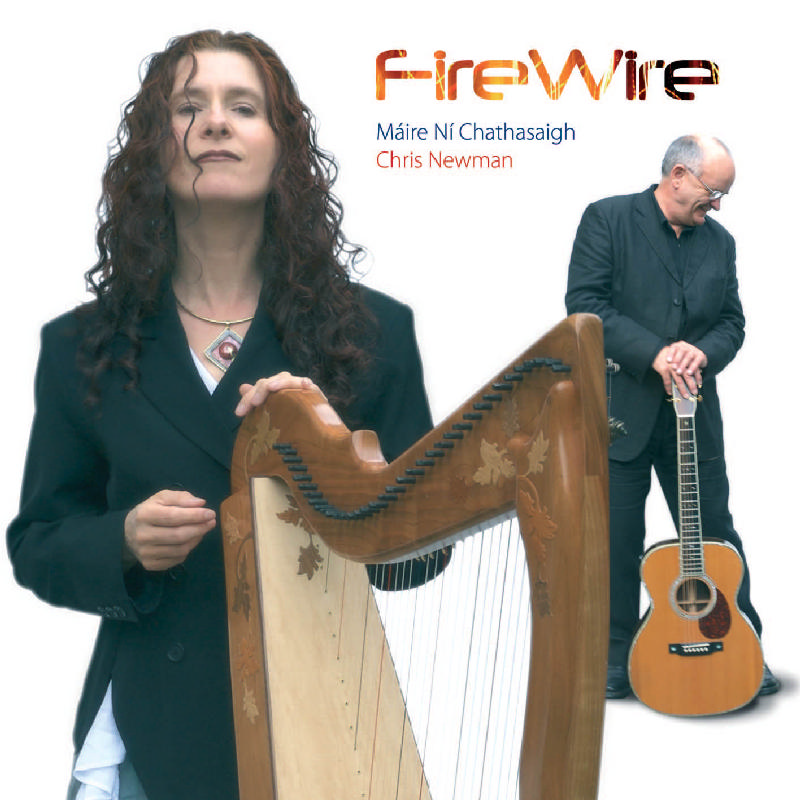 Picture of Maire Ni Chathasaigh and Chris Newman - Fire Wire