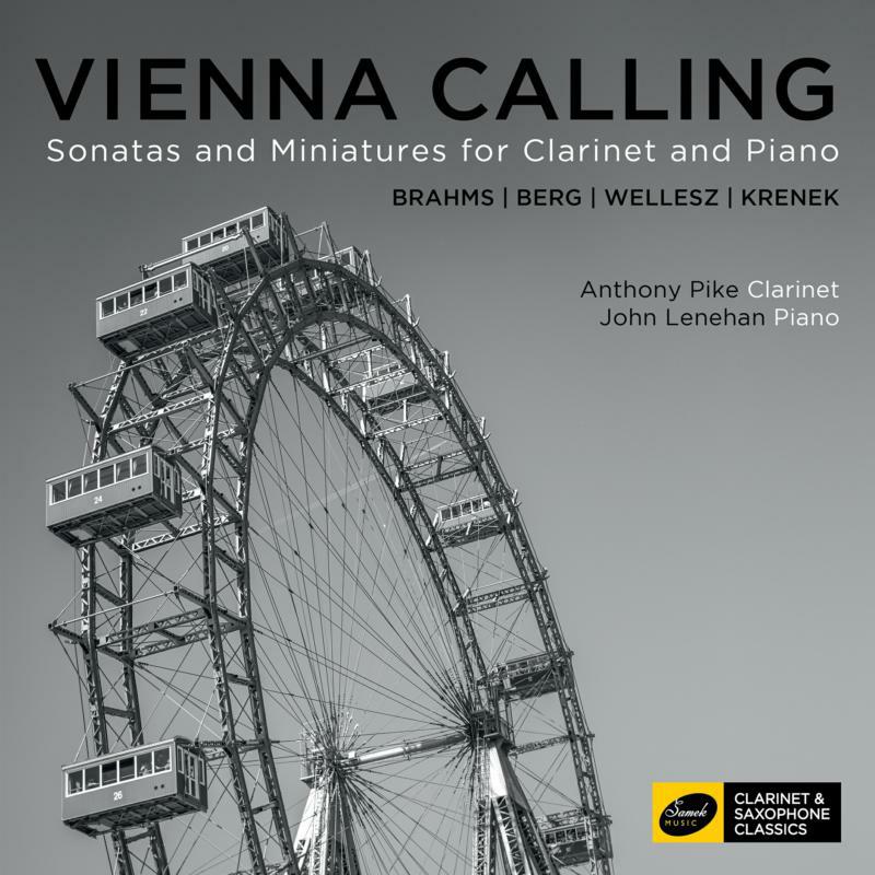 Picture of Pike/Lenehan - Vienna Calling: Sonatas and Minitures for Clarinet and Piano