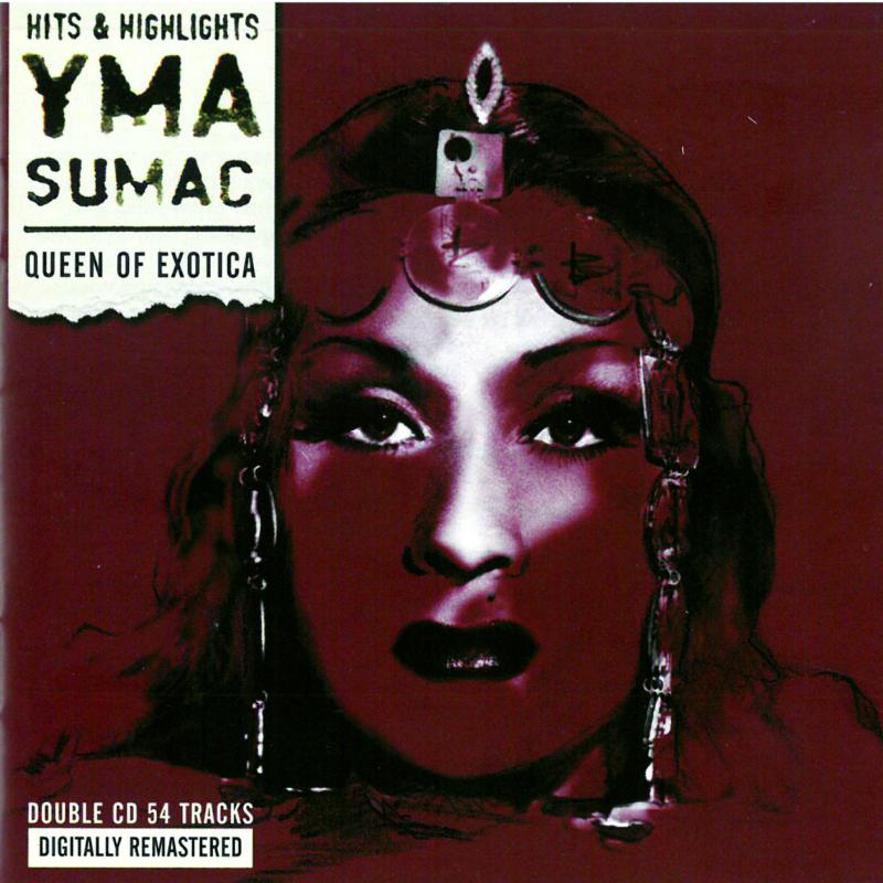 Picture of Yma Sumac - Queen Of Exotica
