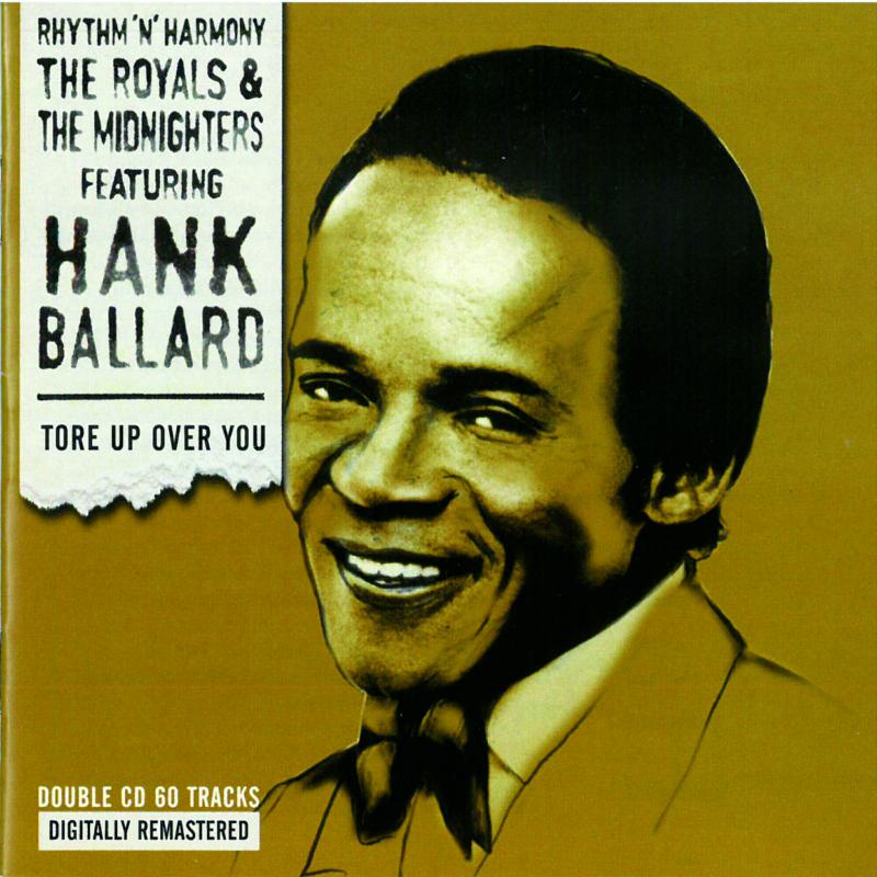 Picture of Hank Ballard - The Midnighters - The Royals - Tore Up Over You