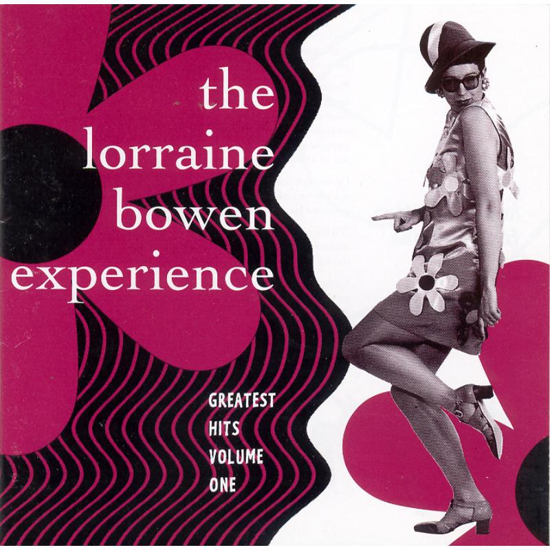 Picture of The Lorraine Bowen Experience - Greatest Hits Vol. 1