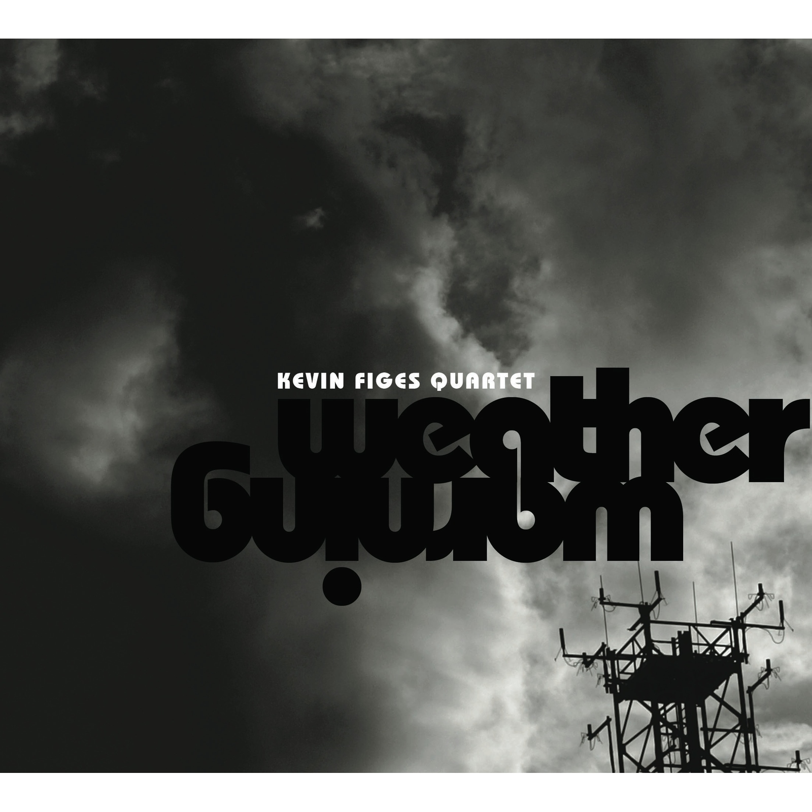 Picture of Kevin Figes Quartet - Weather Warning