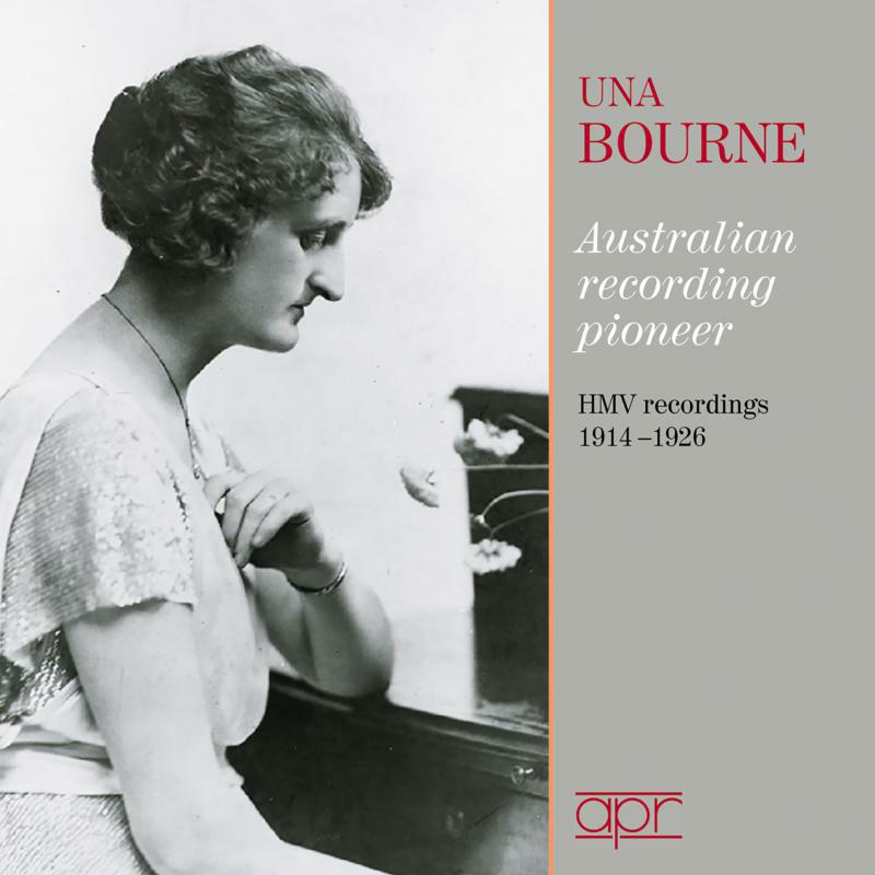 Picture of AUSTRALIAN RECORDING PIONEER - Una Bourne: Australian Recording Pioneer - HMV recordings 1914-1926