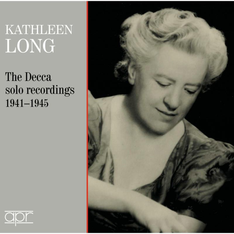 Picture of Kathleen Long - The complete Decca solo recordings 1941-1945 - Kathleen Long - The complete D