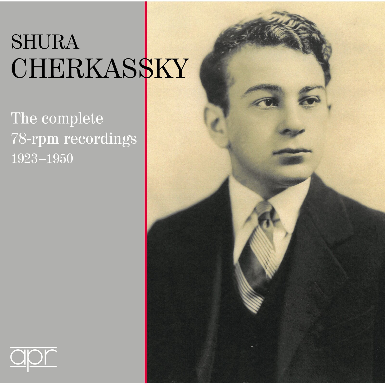 Picture of Shura Cherkassky; Robert Lortat; Marcel Hubert; Santa Monica Symphony Orchestra; Jacques Rachmilovich - Shura Cherkassky: The complete 78rpm recordings (1923-1950)