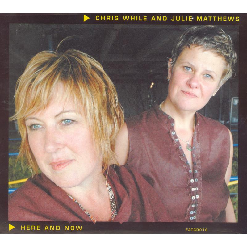 Picture of Chris While & Julie Matthews - Here And Now