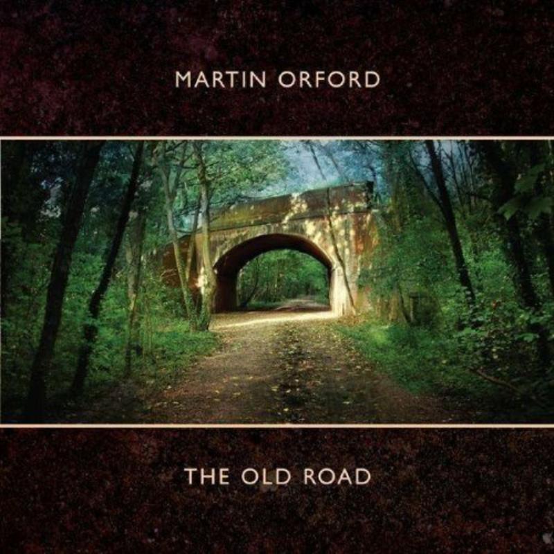 Picture of Martin Orford - The Old Road