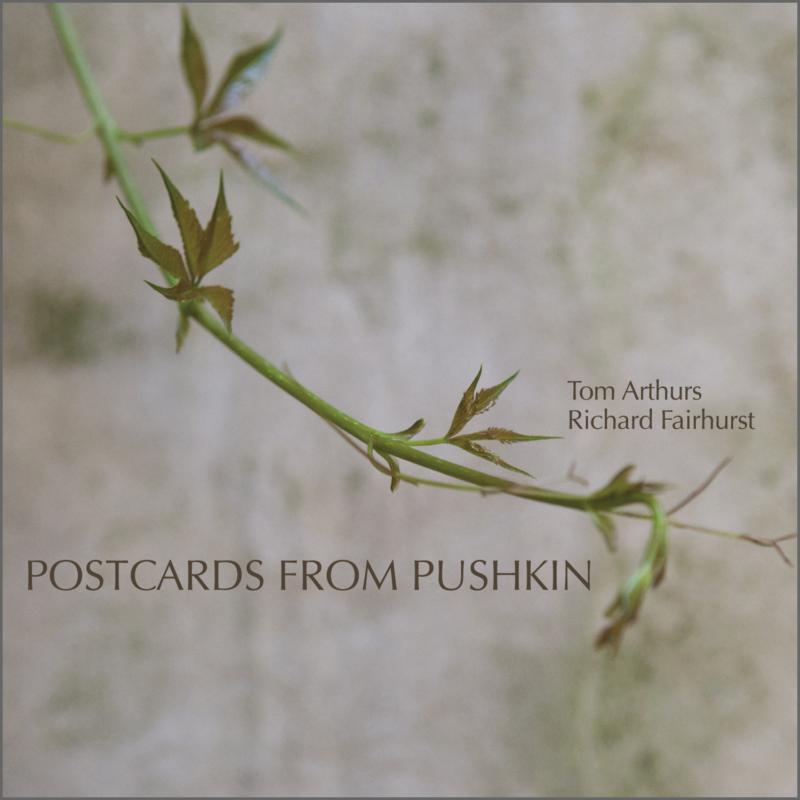 Picture of Tom Arthurs & Richard Fairhurst - Postcard From Pushkin