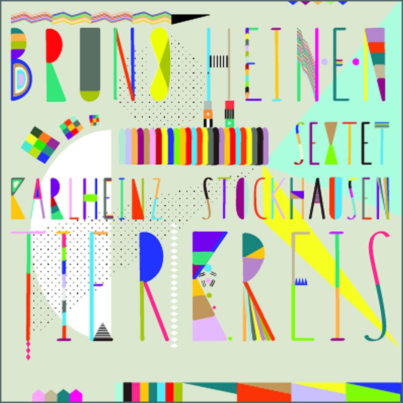 Picture of Bruno Heinen Sextet - Karlheinz Stockhausen's Tierkreis