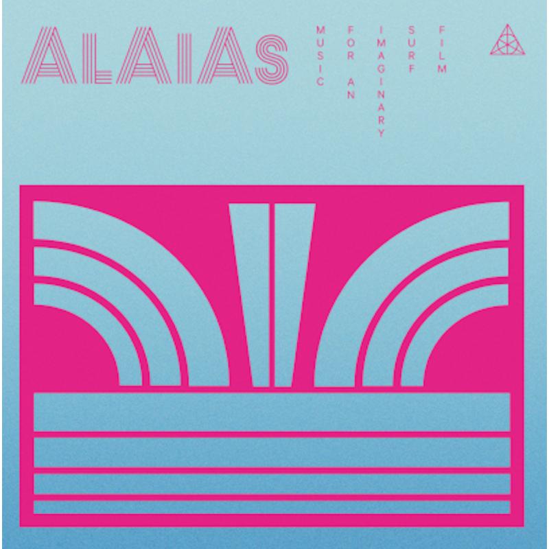 Picture of Alaias - Music For An Imaginary Surf Film