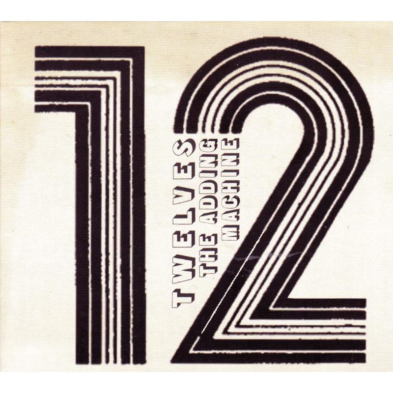 Picture of Twelves - The Adding Machine