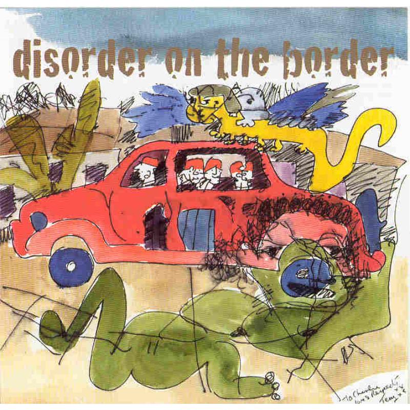Picture of Disorder On The Border - Disorder On The Border Volume 1