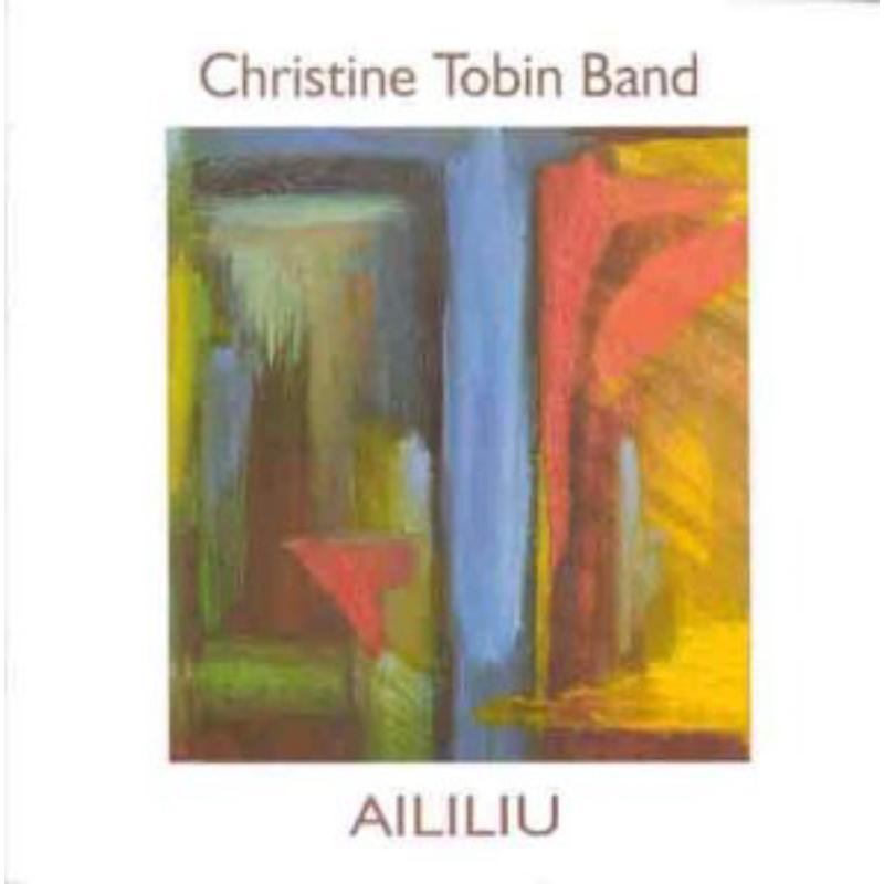 Picture of Christine Tobin Band - Aililiu