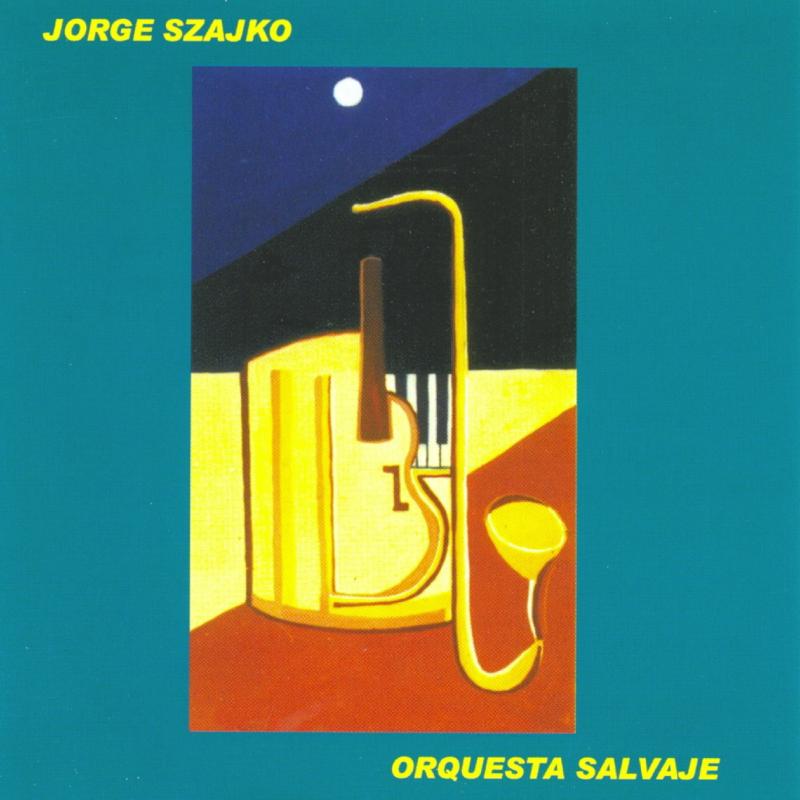 Picture of Jorge Szajko - Orquesta Salvaje