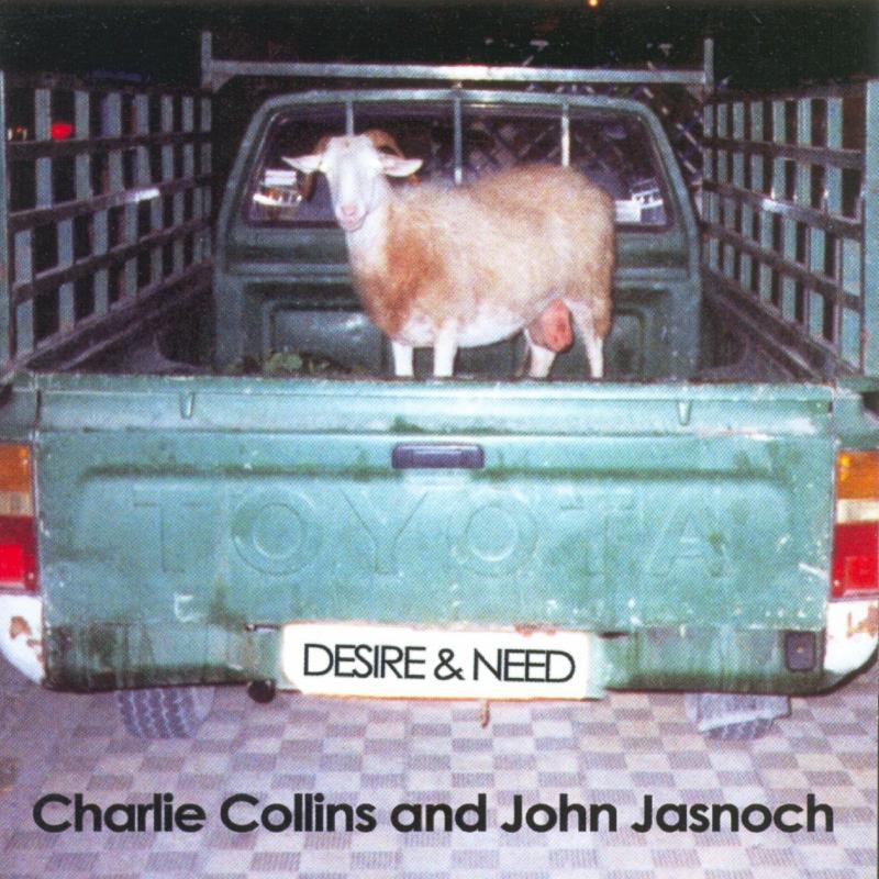 Picture of Charlie Collins & John Jasnoch - Desire & Need
