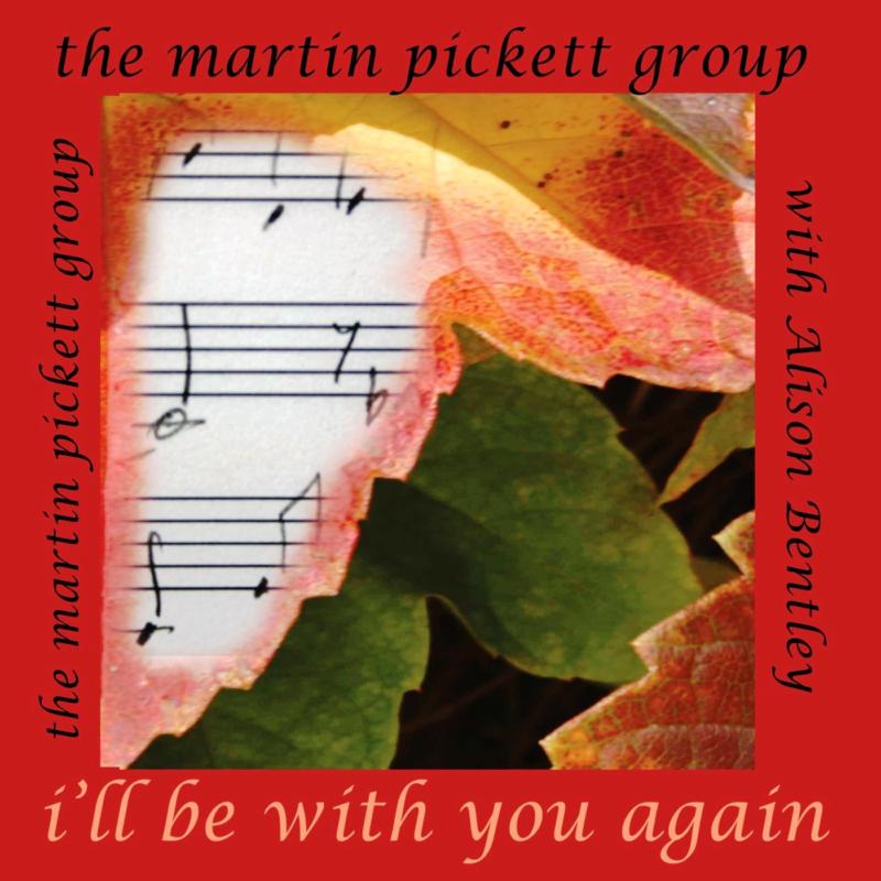 Picture of The Martin Pickett Group - I'll Be With You Again