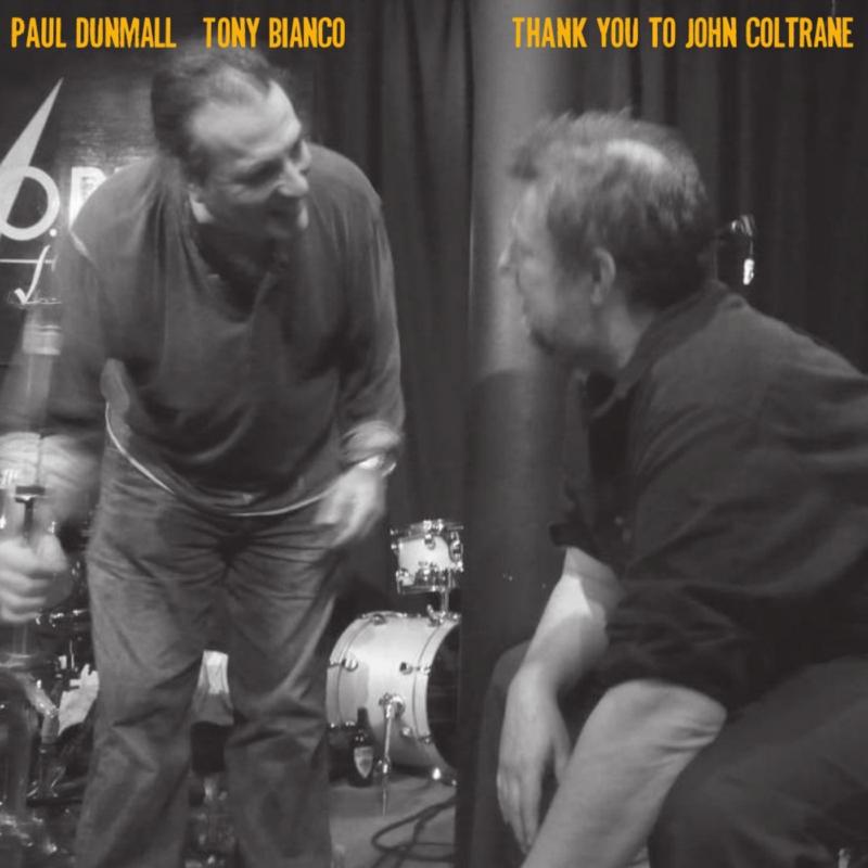 Picture of Paul Dunmall & Tony Bianco - Thank You to John Coltrane