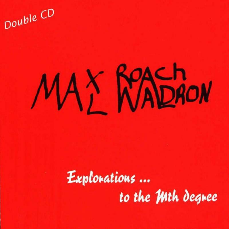 Picture of Max Roach & Mal Waldron - Explorations... to the Mth Degree