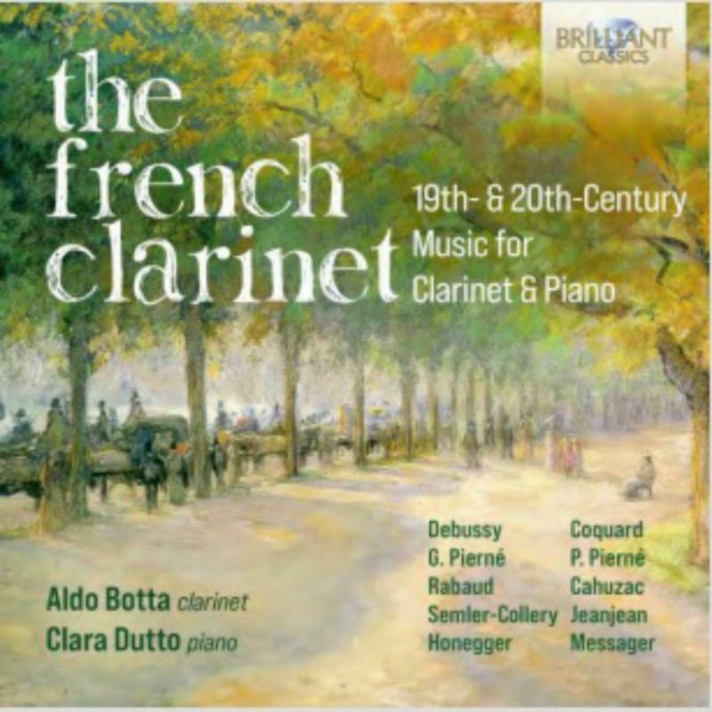 Picture of Aldo Botta/Clara Dutto - The French Clarinet, 19th & 20th Century Music for Clarinet & Piano