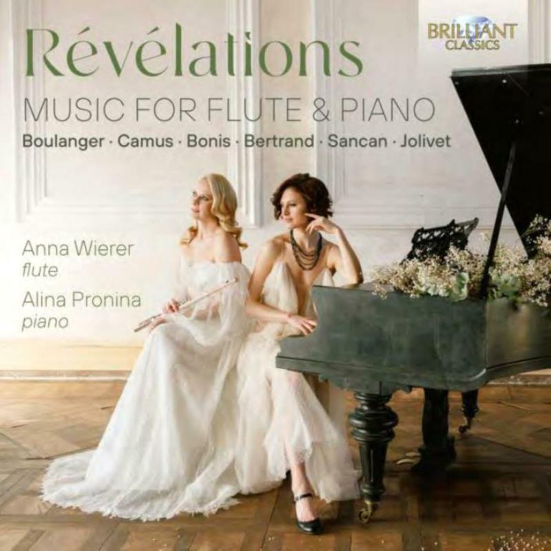 Picture of Anna Wierer|Alina Pronina - Revelations: Music for Flute & Piano, by Boulanger, Camus, Bonis, Bertrand, Sancan & Jolivet