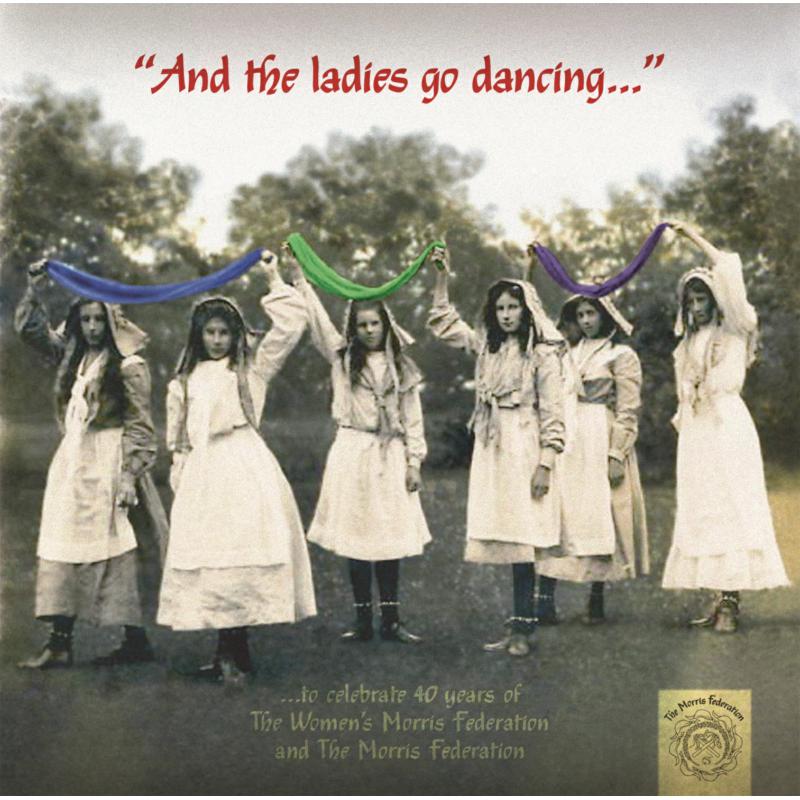 Picture of The Morris Federation - And The Ladies Go Dancing