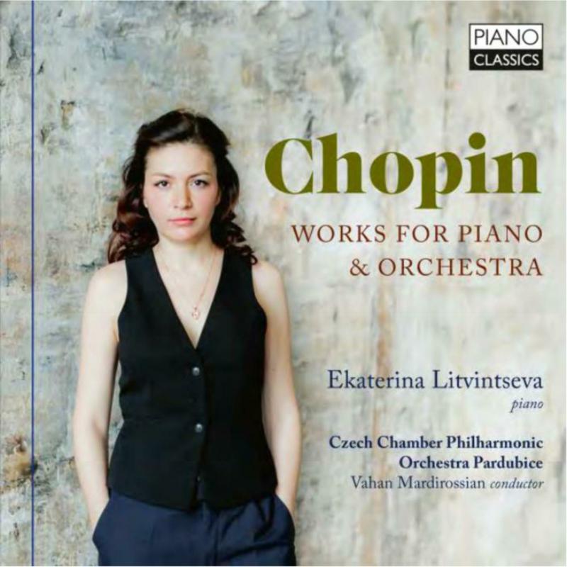 Picture of Ekaterina Litvintseva|Czech Chamber Philharmonic Orchestra Pardubice|Vahan Mardirossian - Chopin: Works for Piano & Orchestra