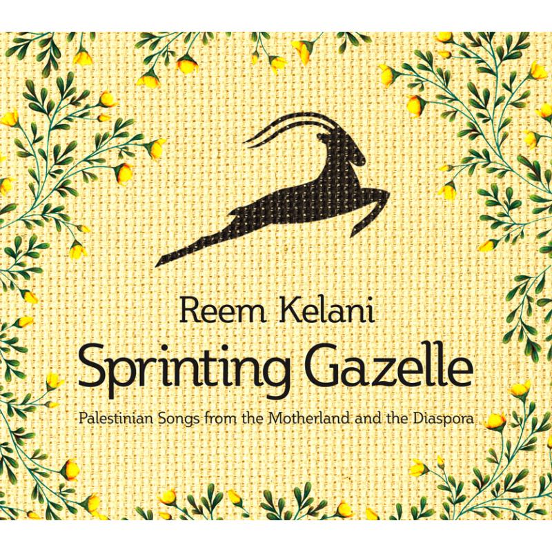 Picture of Reem Kelani - Sprinting Gazelle: Palestinian Songs