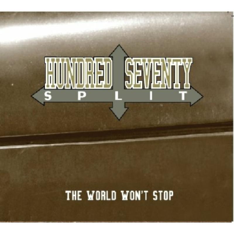 Picture of Hundred Seventy Split - The World Won't Stop