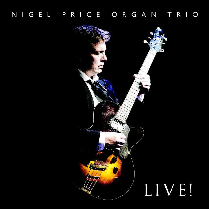 Picture of Nigel Price Organ Trio - Live!