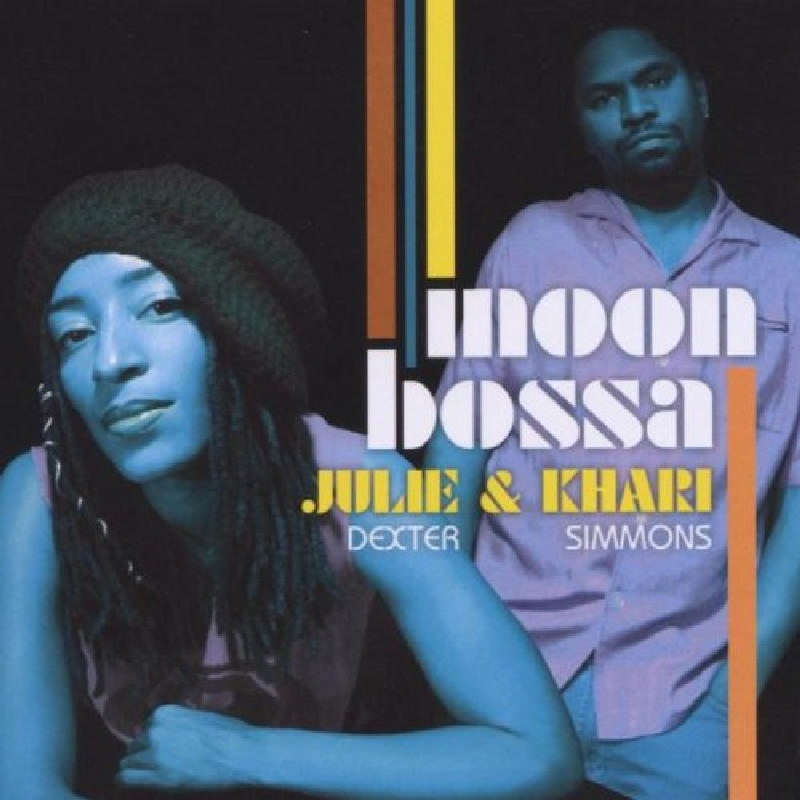 Picture of Julie Dexter & Khari Simmons - Moon Bossa