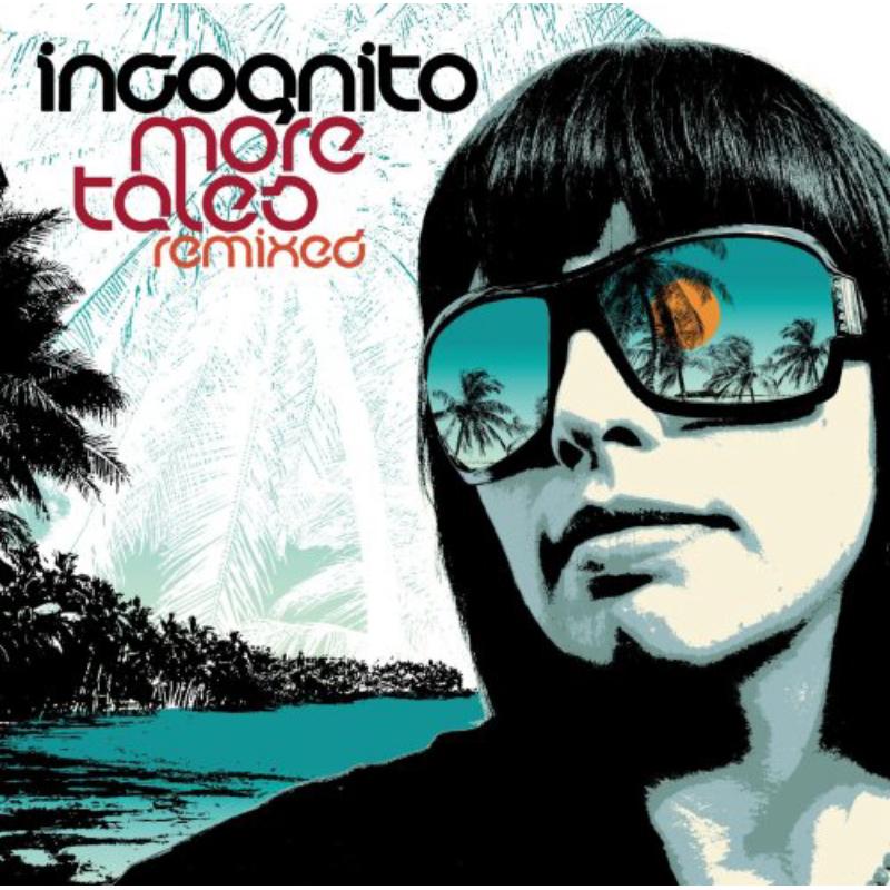 Picture of Incognito - More Tales Remixed