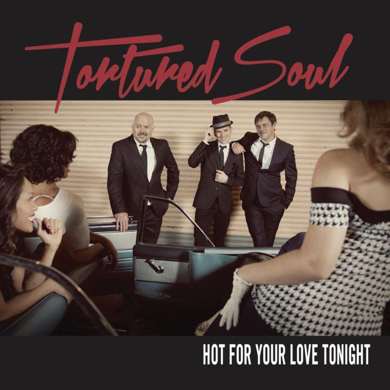 Picture of Tortured Soul - Hot For Your Love Tonight