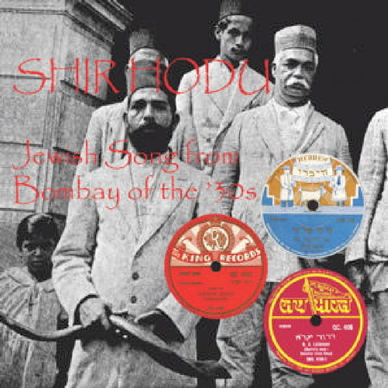 Picture of Various Artists - Shir Hodu: Jewish Song From Bombay of the '30s