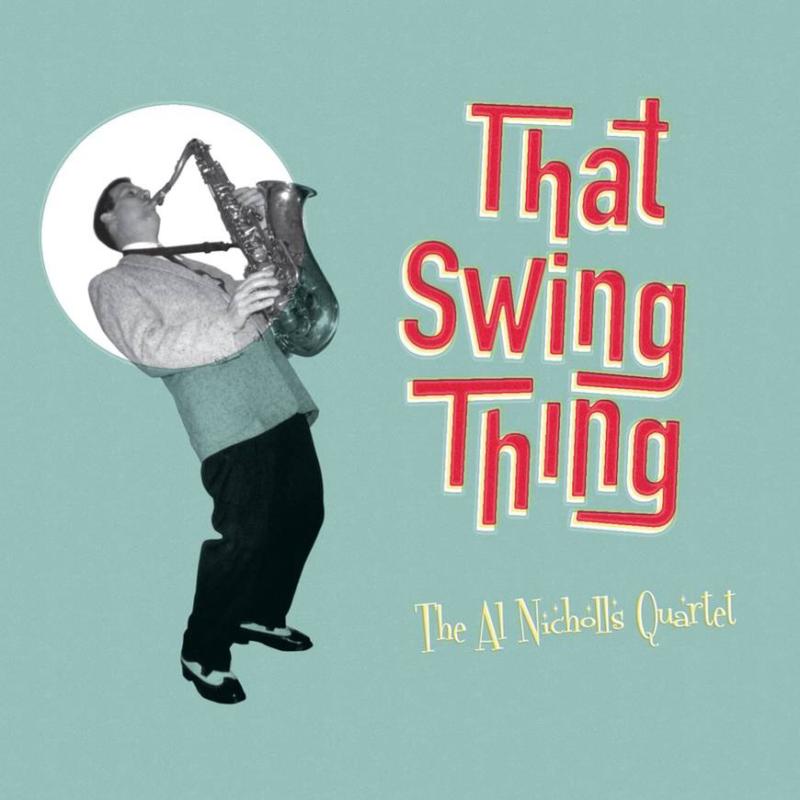 Picture of The Al Nicholls Quartet - That Swing Thing