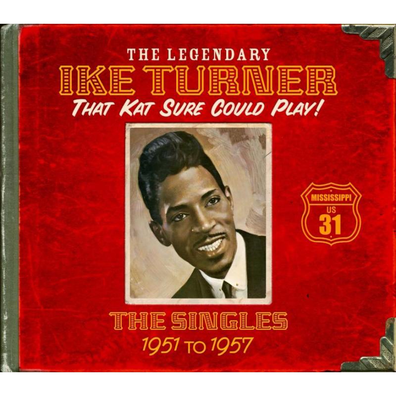 Picture of Ike Turner - That Kat Sure Could Play!: The Singles 1951-1957