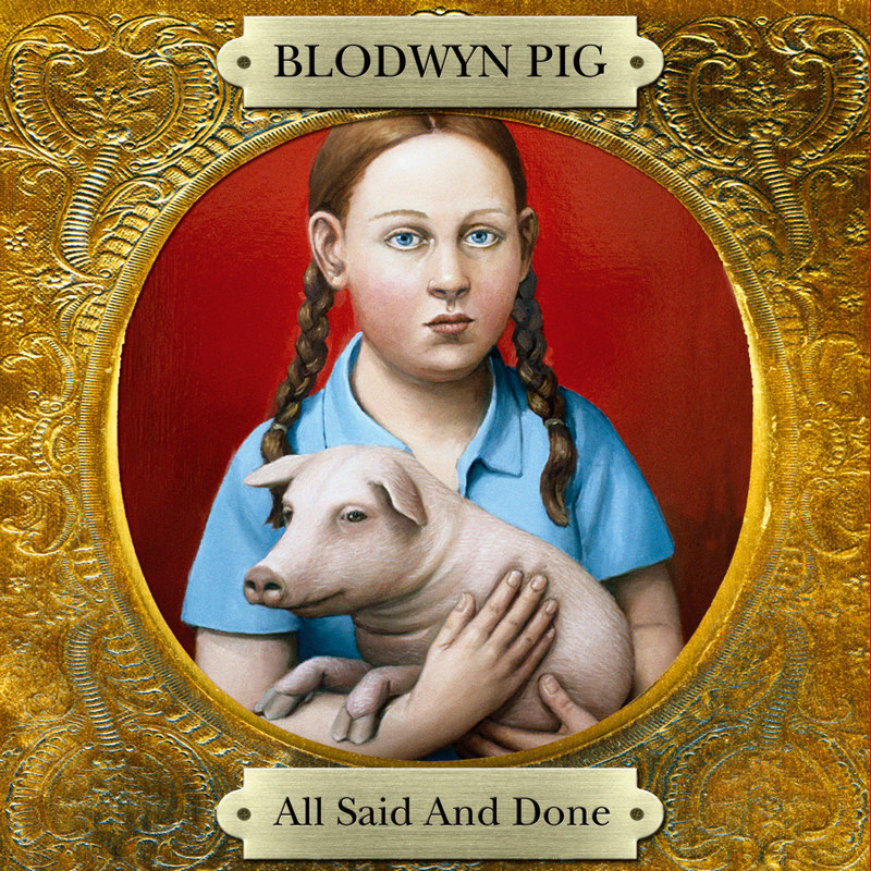 Picture of Blodwyn Pig - All Said And Done