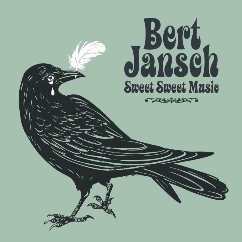 Picture of Bert Jansch - Sweet Sweet Music