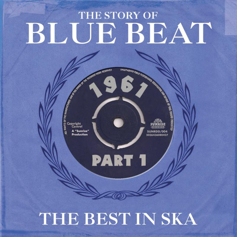 Picture of Various Artists - The Story Of Blue Beat 1961: The Best In Ska Part 1